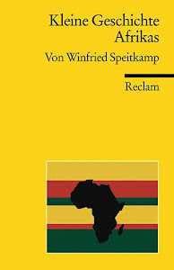 Kleine Geschichte Afrikas (Reclams Universal-Bibliothek)