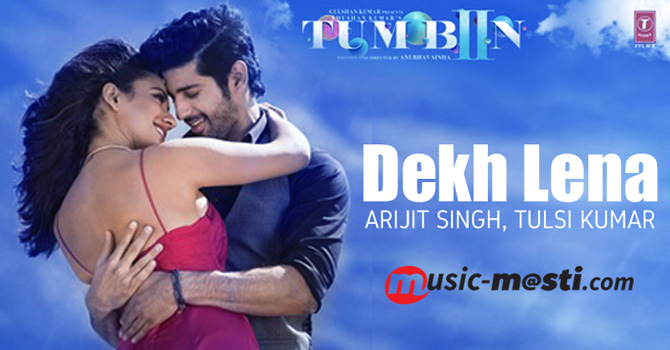 Dekh Lena Unplugged Lyrics in Hindi/English