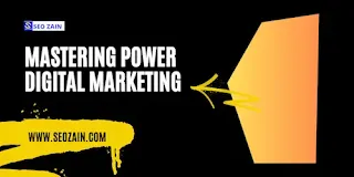 Mastering Power Digital Marketing