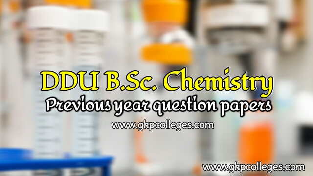 ddu b.sc. chemistry previous year question papers