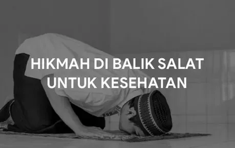 Hikmah di Balik Salat untuk Kesehatan Tubuh