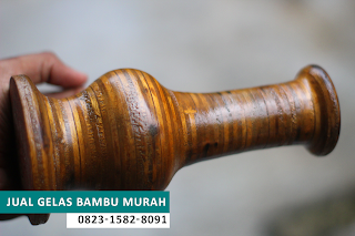 Jual Gelas Kerajinan Bambu Murah 082315828091 Tasikmalaya