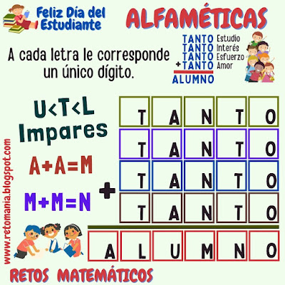 Alfamética, Criptoaritmética, Criptosuma, Desafío matemático, Reto matemático, Problema matemático, Juego de letras, Juego de palabras, Suma de letras, Suma de palabras, Día del Estudiante, Día mundial del Estudiante