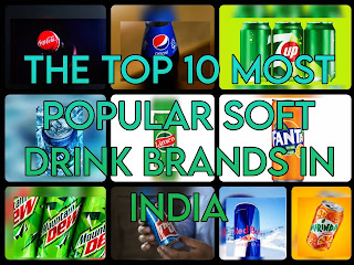 The Top 10 Most Popular Soft Drink Brands in India | TOP 10 REAL