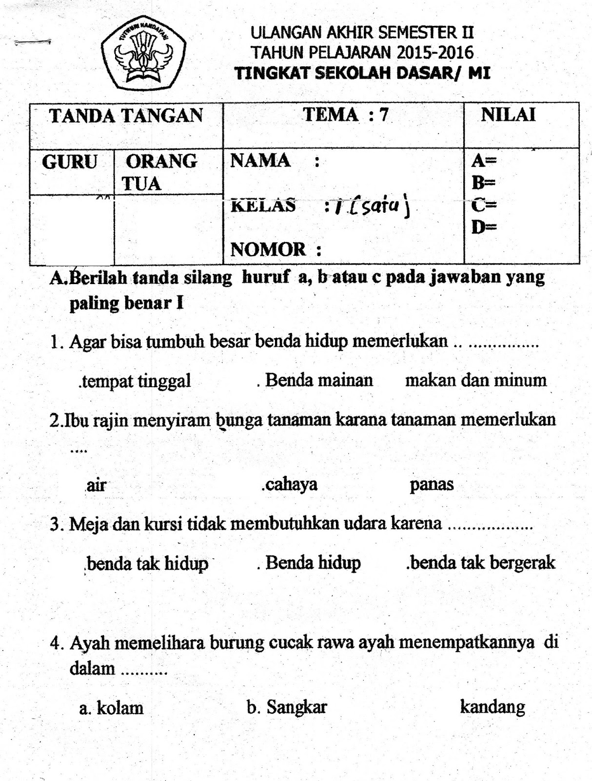 UAS Ujian Akhir Semester Tema 7 Semester Genap SD Sekolah Dasar Kelas 1 TA 2015 2016 Kurikulum2013