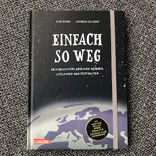 Einfach so weg - Dein Buch fürs Abschied nehmen, Loslassen und Festhalten