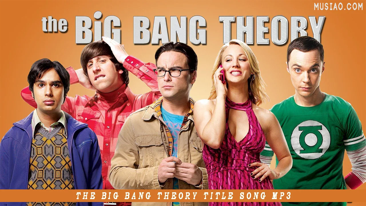 The Big Bang Theory Title song mp3 download