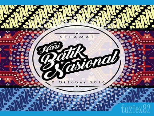  Gambar  Ucapan Kata Kata Selamat Hari Batik  Nasional  Taziex82