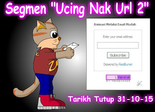 http://ucingkadayan.blogspot.com/2015/10/segmen-ucing-nak-url-2.html