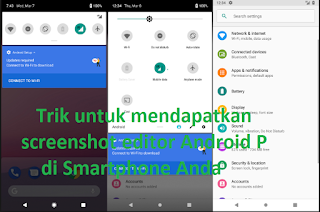 Trik untuk mendapatkan screenshot editor Android P di Smartphone Anda