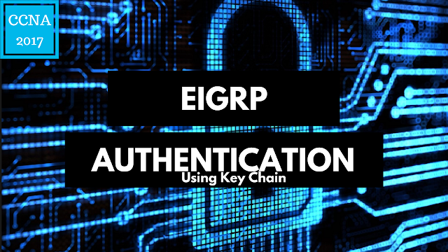 EIGRP Authentication using Key chain