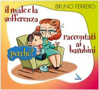 »sCAriCA. Il male e la sofferenza raccontati ai bambini. Perché? Audio libro. di Elledici