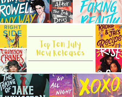 Photo collage with images of book covers, titles listed below, surrounding yellow text reading "Top Ten July New Releases"