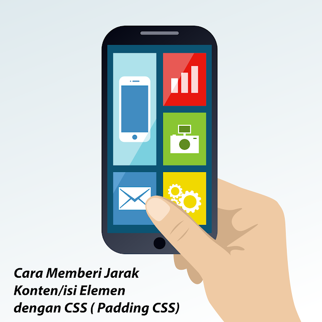 Cara Memberi Jarak Konten/isi Elemen dengan CSS ( Padding CSS)