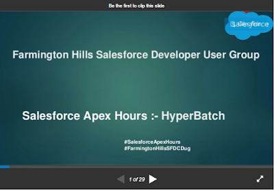 https://www.slideshare.net/AmitChaudhary112/salesforce-apex-hours-hyper-batch