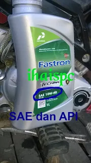 Arti Kode SAE, JASO, dan API pada Kemasan OLi