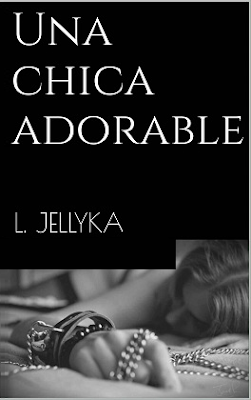 Una chica adorable – L. Jellyka