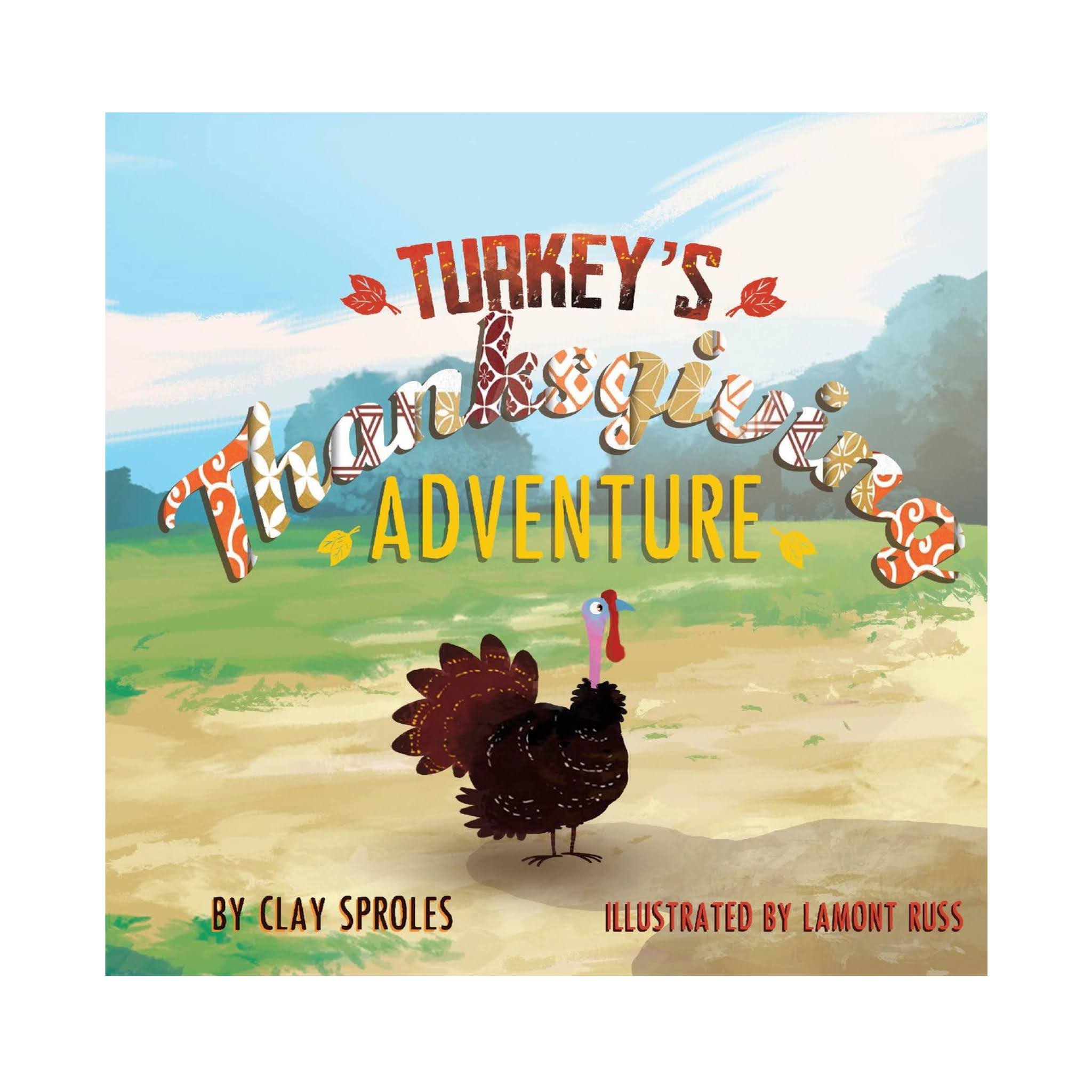 Kids Thanksgiving Book: Turkey's Thanksgiving Adventure