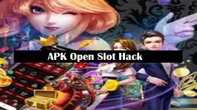 APK Open Slot Hack