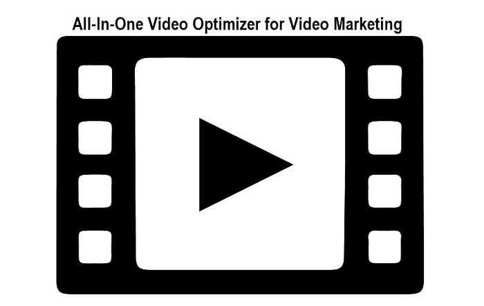 All-In-One Video Optimizer for Video Marketing and Editing