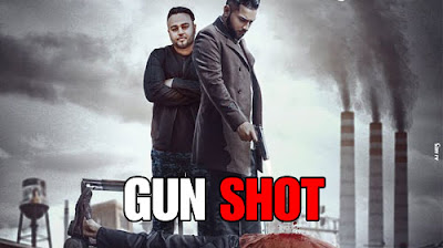 Gun Shot Lyrics - Karan Aujla