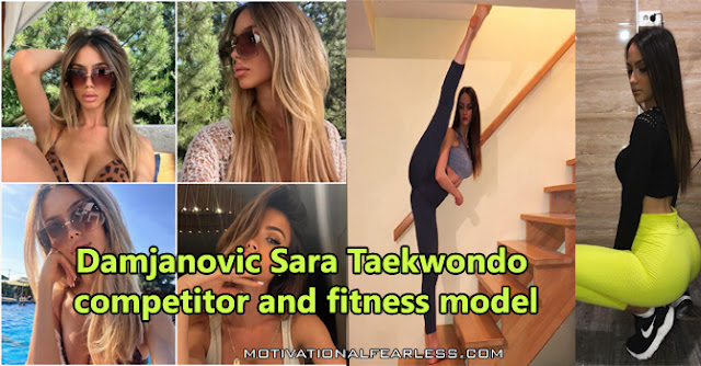 Damjanovic Sara Taekwondo competitor and fitness model