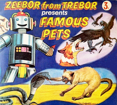 Zeebor from Trebor presents Famous Pets