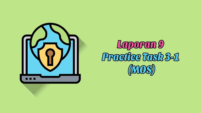 Laporan 9 Practice Task 3-1 (MOS) 