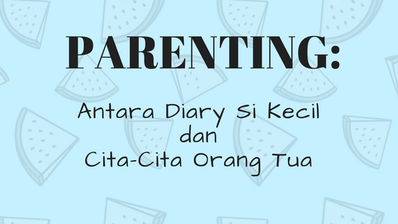 parenting, pengasuhan anak