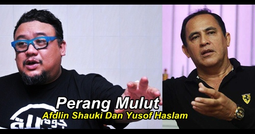 Perang Mulut Afdlin Shauki Dan Yusof Haslam - Berita Memey