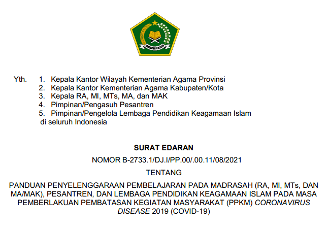 Surat Edaran (SE) Dirjen Pendis Tentang Panduan Penyelenggaraan Pembelajaran di RA, MI, MTs, MA/MAK (Madrasah) dan Pesantren Pada Pemberlakuan PPKM