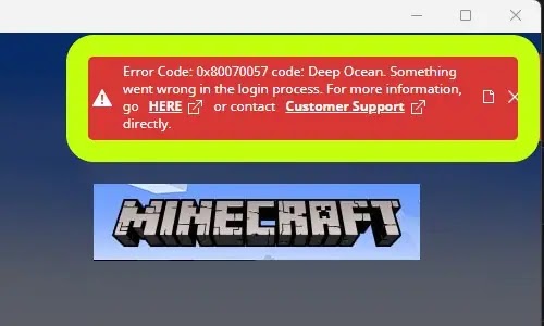 Fix Error Code: 0x80070057 Code: Deep Ocean Problem Solved on Minecraft