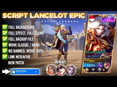 Script Skin ML Lancelot Royal Matador Full Effect