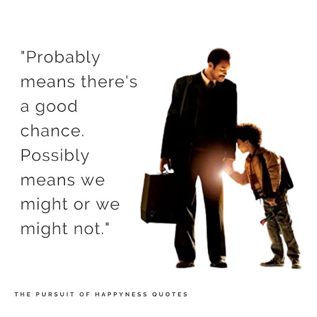 The Pursuit of Happyness quotes 3