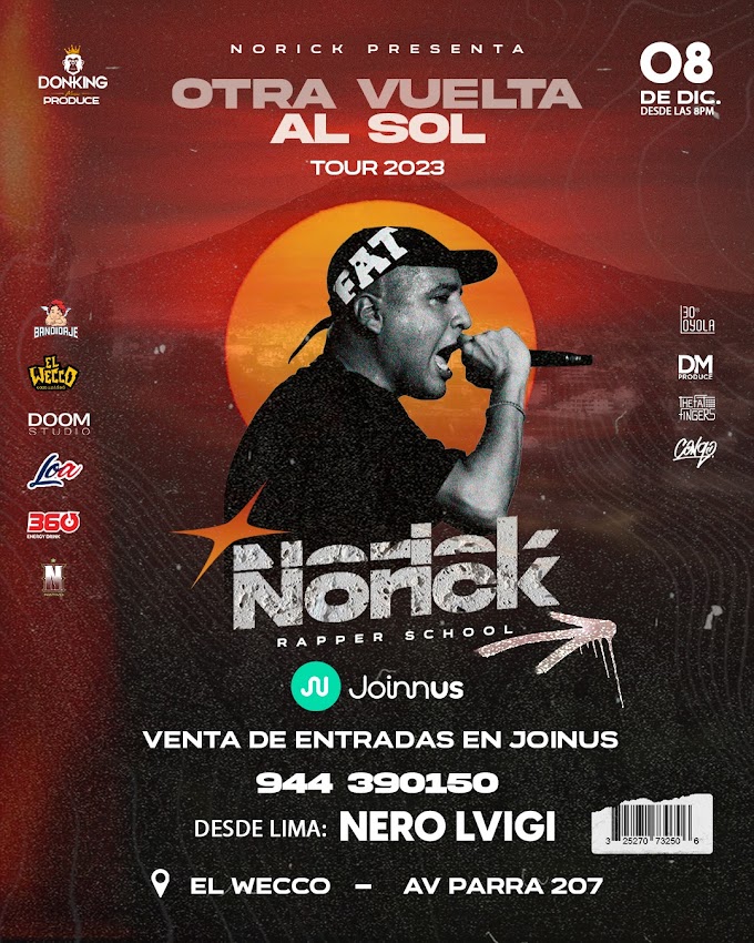 Norick Rapper School en Arequipa - Otra Vuelta al Sol Tour 2023" - 08 de DICIEMBRE