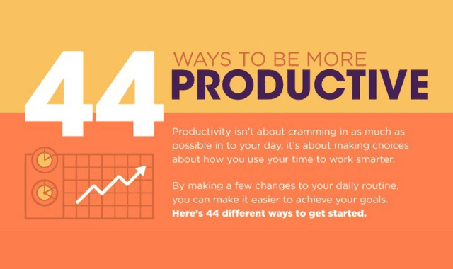 44 Ways To Be More Productive