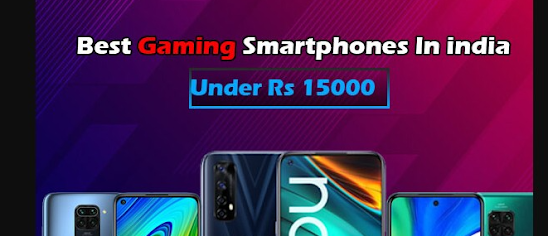 gaming mobiles under Rs. 15,000