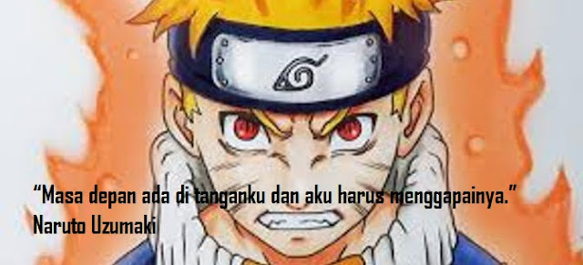 Kata Mutiara Naruto Tentang Cinta Persahabatan dan Impian