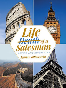 Life of a Salesman: Advice and Diversions (English Edition)