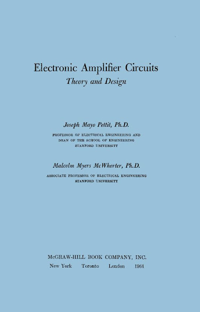 Electronic Amplifier Circuits Theory and Design by Joseph Mayo Pettit and Malcolm Myers McWhorter