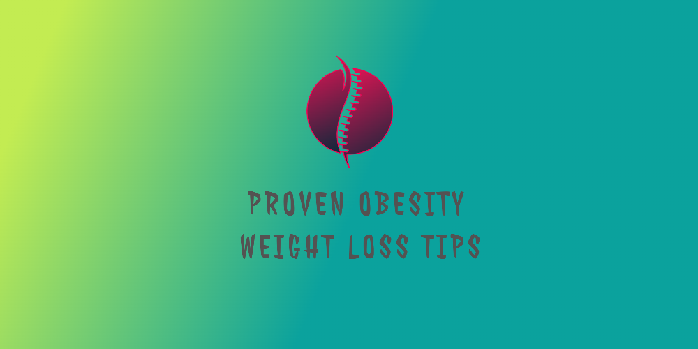 Proven Obesity Weight Loss Tips