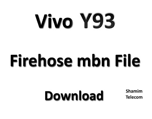 Vivo Y93 Programmer EMMC Firehose (loader) File Download
