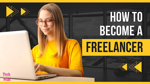 How to get started Freelancing from the very basics to the professional phase