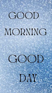 good morning good day