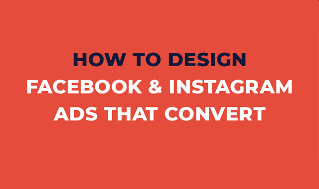 How to advertise your ads effectively on Facebook and Instagram