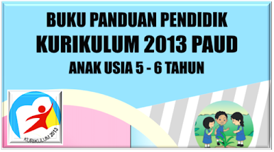 Unduh Buku Panduan Kurikulum 2013 Lengkap Untuk Sekolah PAUD