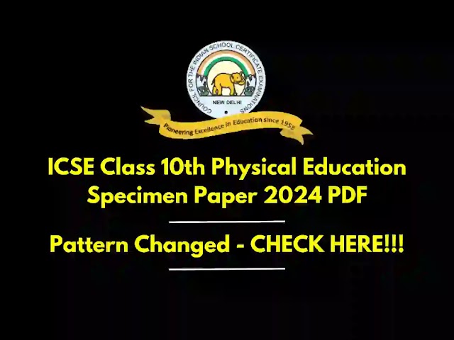 ICSE Class 10th Physical Education SOLVED Specimen Paper 2024 PDF