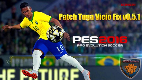 أفضل باتش للعبة pes 2016 مع إضافة بعض التعديلات  Patch Tuga Vicio v0.5.1 + new Stadium