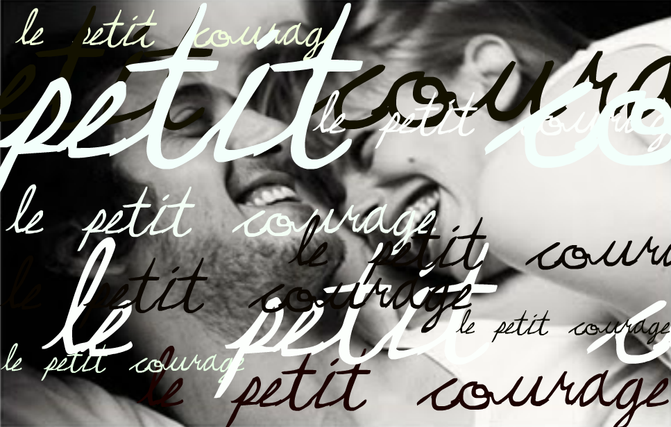 Le petit courage