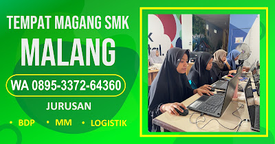 Tempat PKL Untuk Jurusan Logistik Area Kota Malang